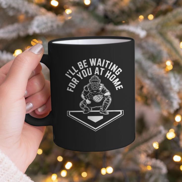 I'Ll Be Waiting For You At Home Baseball Catcher Graphic Print Coffee Mug