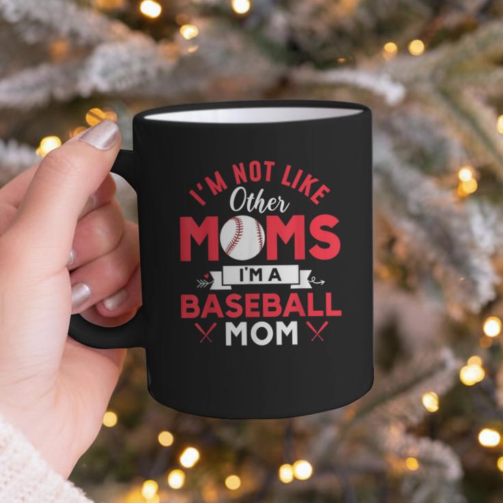 I'm Not Like Other Moms Im A Baseball Mom Mother's Day Graphic Print Coffee Mug I'm Not Like Other Moms Im A Baseball Mom Mother's Day Graphic Print Coffee Mug
