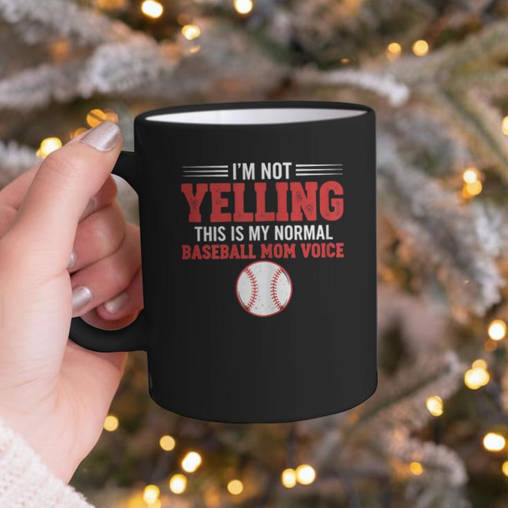 I'm Not Yelling This Is My Normal Baseball Mom Voice Graphic Print Coffee Mug I'm Not Yelling This Is My Normal Baseball Mom Voice Graphic Print Coffee Mug