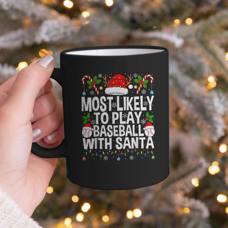 Most Likely To Play Baseball With Santa Christmas Baseball Graphic Print Coffee Mug Most Likely To Play Baseball With Santa Christmas Baseball Graphic Print Coffee Mug