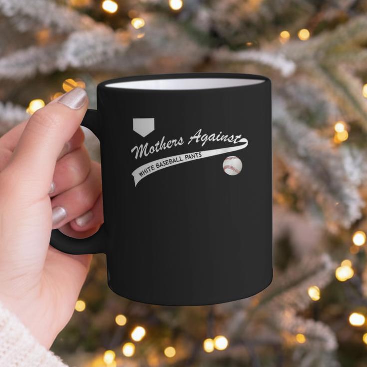 Mothers Against Baseball Pants Baseball Mom Graphic Print Coffee Mug Mothers Against Baseball Pants Baseball Mom Graphic Print Coffee Mug