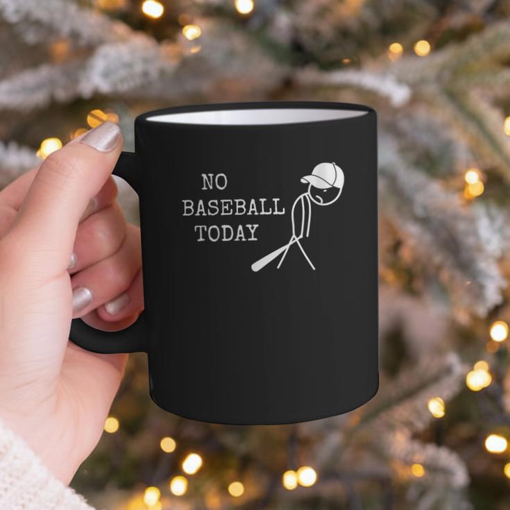 No Baseball Today Baseball Player Baseball Dad Coach Graphic Print Coffee Mug