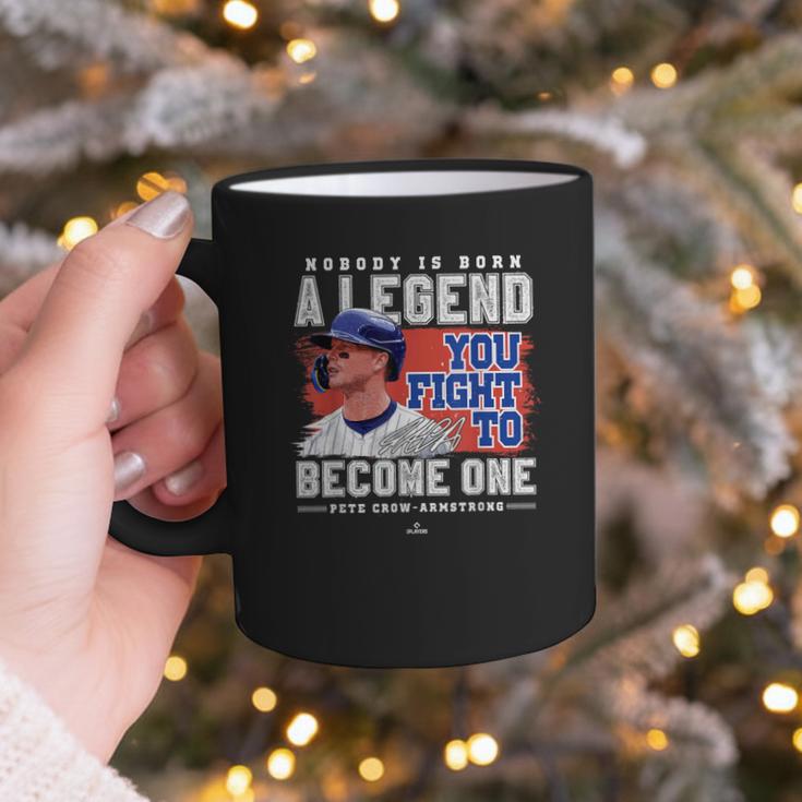 Nobody Is Born A Legend Pete Crow Armstrong Chicago Baseball Graphic Print Coffee Mug Nobody Is Born A Legend Pete Crow Armstrong Chicago Baseball Graphic Print Coffee Mug