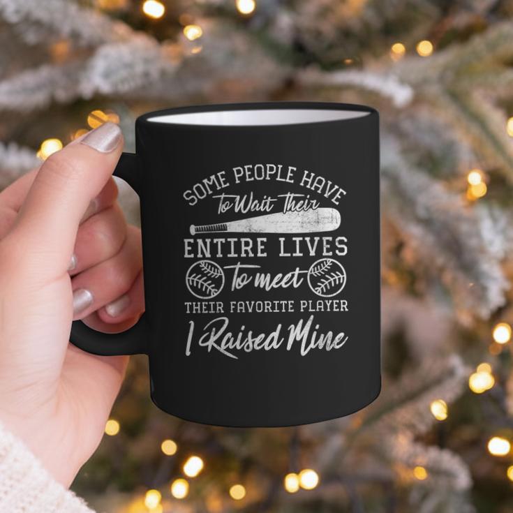 Some People Have To Wait Their Entire Lives Baseball Dad Graphic Print Coffee Mug Some People Have To Wait Their Entire Lives Baseball Dad Graphic Print Coffee Mug