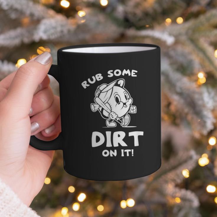 Rub Some Dirt On It Cute Girls Retro Baseball Mom Softball Graphic Print Coffee Mug Rub Some Dirt On It Cute Girls Retro Baseball Mom Softball Graphic Print Coffee Mug