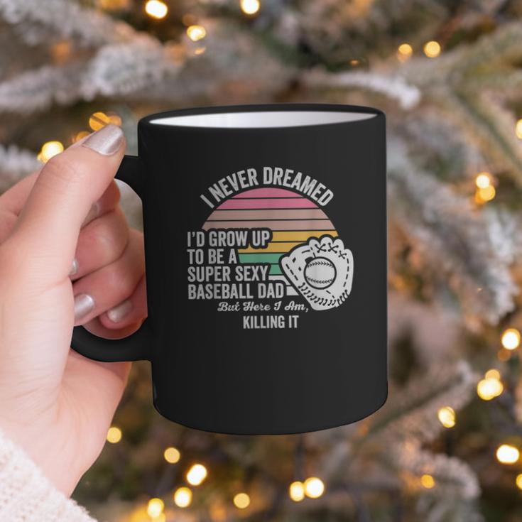 Super Sexy Baseball Dad Killing It Graphic Print Coffee Mug