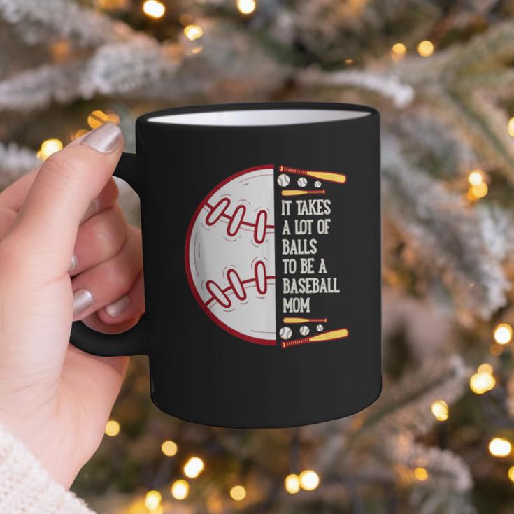 It Takes a Lot Of Balls To Be a Baseball Mom Graphic Print Coffee Mug It Takes a Lot Of Balls To Be a Baseball Mom Graphic Print Coffee Mug