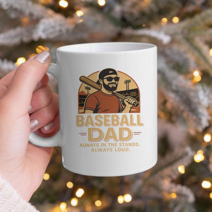 Baseball Dad – Always In The Stands Always Loud Retro Premium Graphic Print Coffee Mug Baseball Dad – Always In The Stands Always Loud Retro Premium Graphic Print Coffee Mug