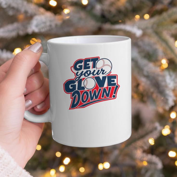 Baseball Dad Coach Training Saying Get Your Glove Down Premium Graphic Print Coffee Mug