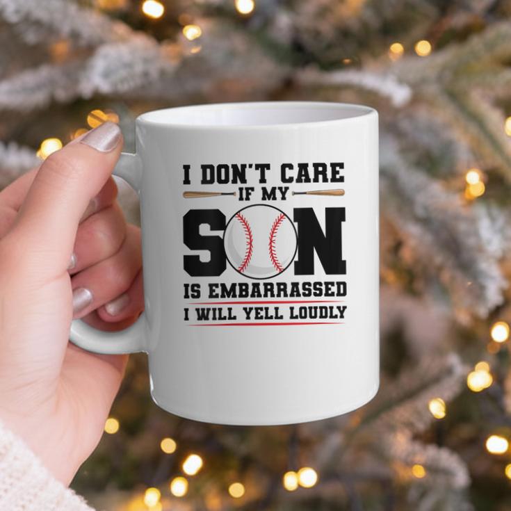 I Don't Care If My Son Is Embarrassed Baseball Mom Graphic Print Coffee Mug I Don't Care If My Son Is Embarrassed Baseball Mom Graphic Print Coffee Mug