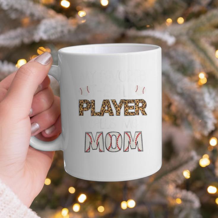 My Favorite T-Ball Player Calls Me Mom Baseball Mom Tee Ball Graphic Print Coffee Mug My Favorite T-Ball Player Calls Me Mom Baseball Mom Tee Ball Graphic Print Coffee Mug