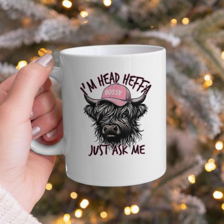 I'm Head Heffa Just Ask Me Bossy Highland Cow Baseball Cap Graphic Print Coffee Mug I'm Head Heffa Just Ask Me Bossy Highland Cow Baseball Cap Graphic Print Coffee Mug