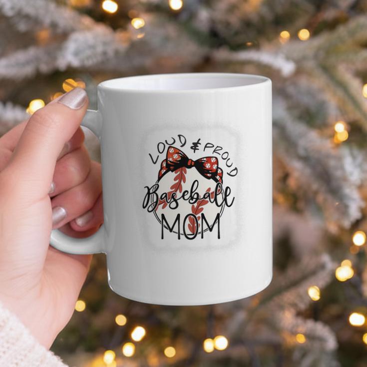 Loud Proud Baseball Mom Mommy Premium Graphic Print Coffee Mug Loud Proud Baseball Mom Mommy Premium Graphic Print Coffee Mug