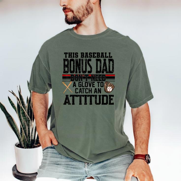 This Baseball Dad Don’t Need A Glove To Catch An Attitude Men's Comfort Colors T-Shirt This Baseball Dad Don’t Need A Glove To Catch An Attitude Men's Comfort Colors T-Shirt