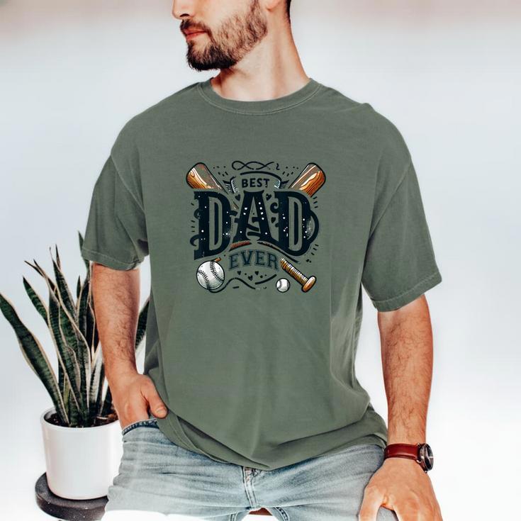 Best Dad Ever Father's Day Sports Papa Baseball Daddy Men's Comfort Colors T-Shirt Best Dad Ever Father's Day Sports Papa Baseball Daddy Men's Comfort Colors T-Shirt