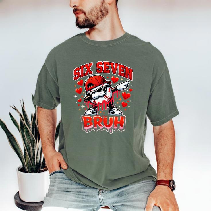 Six Seven Bruh Baseball Cool Valentine’s Day Teens Boys Men's Comfort Colors T-Shirt