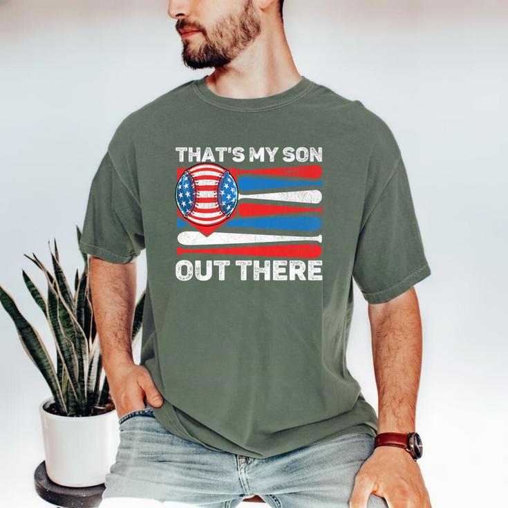 That's My Son Out There Baseball Dad For Men 4th Of July Men Premium Men's Comfort Colors T-Shirt