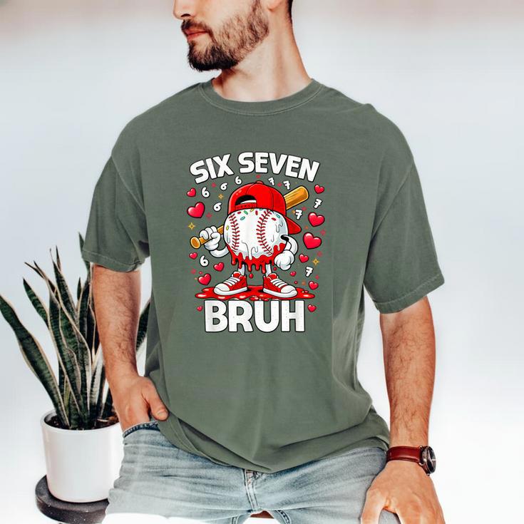 Valentines Day Six Seven Bruh 6 7 Meme Baseball Drip Boys Men's Comfort Colors T-Shirt Valentines Day Six Seven Bruh 6 7 Meme Baseball Drip Boys Men's Comfort Colors T-Shirt