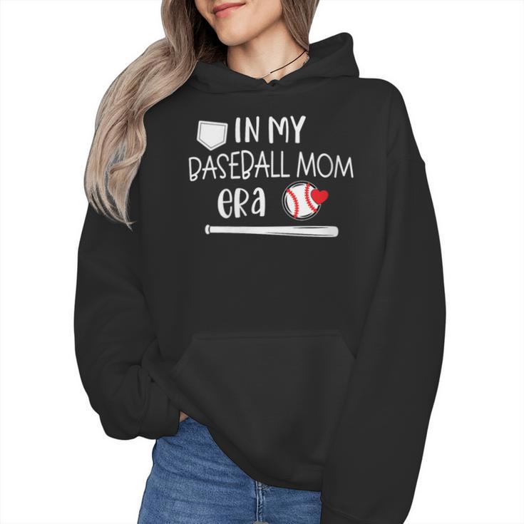 Baseball Mom 2024 In My Baseball Mom Era Gameday Wmen Hoodie
