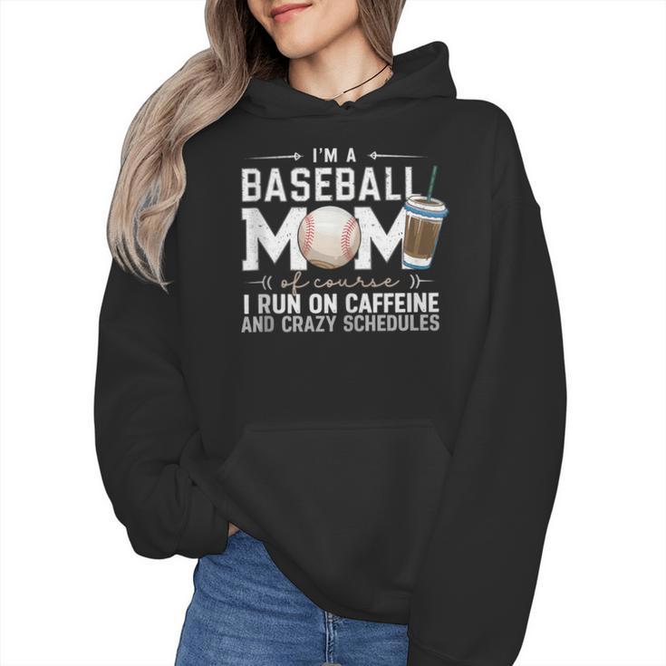 Baseball Mom Caffeine Fueled Game Day Essential Wmen Hoodie