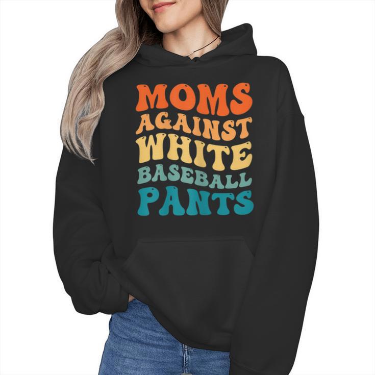 Baseball Moms Against Baseball Pants Groovy Softball Wmen Hoodie