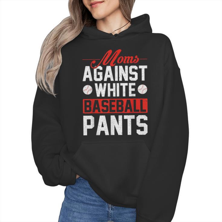 Baseball Moms Against White Baseball Pants Wmen Hoodie