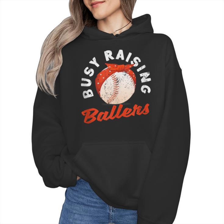 Busy Raising Ballers Baseball Mom Sons Wmen Hoodie