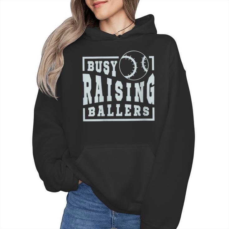 Busy Raising Ballers Graphic For Baseball Moms Wmen Hoodie