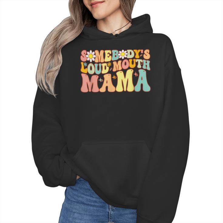 Groovy Somebody's Loud Mouth Mama Baseball Mom Mother's Day Wmen Hoodie