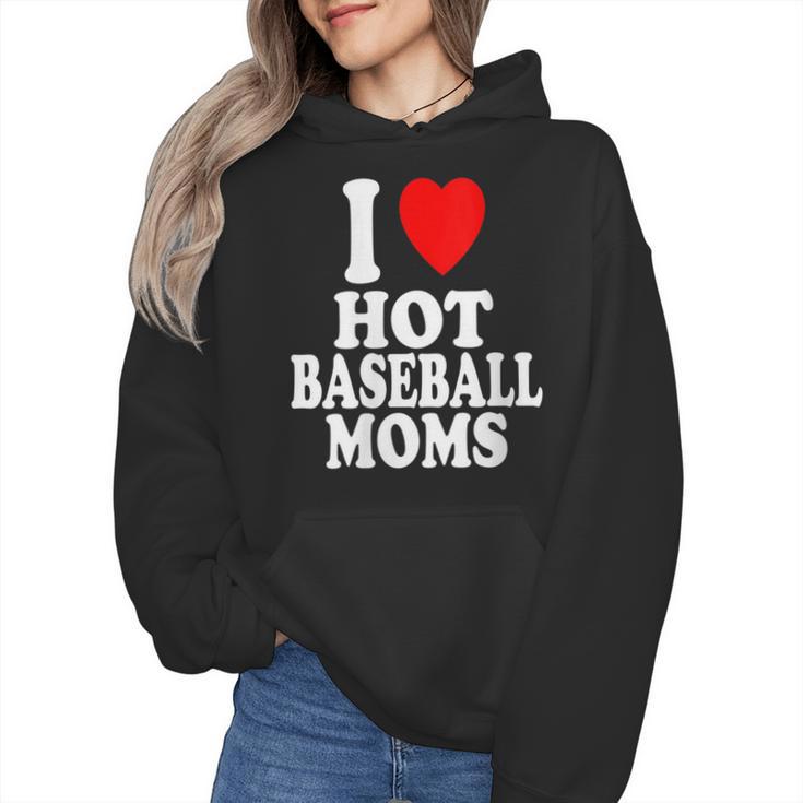 I Heart Love Hot Baseball Moms MILF Cougar Older Woman Wmen Hoodie