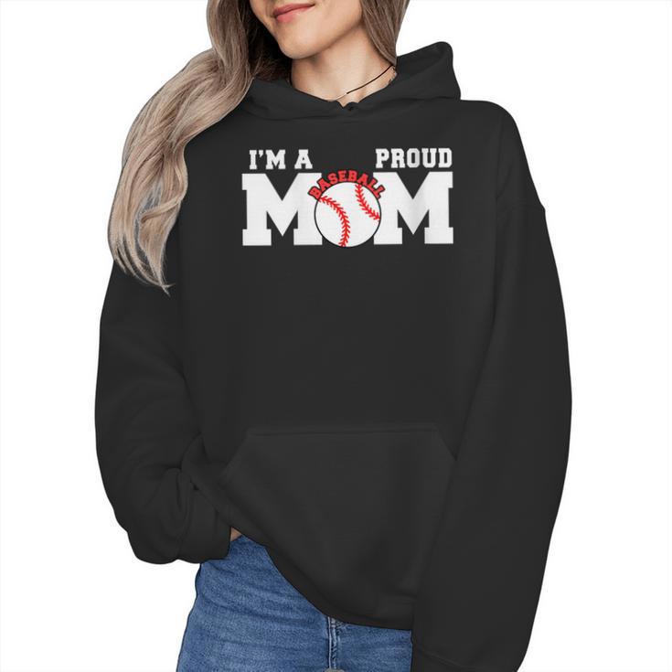 I'm A Proud Mom Baseball Mom Wmen Hoodie