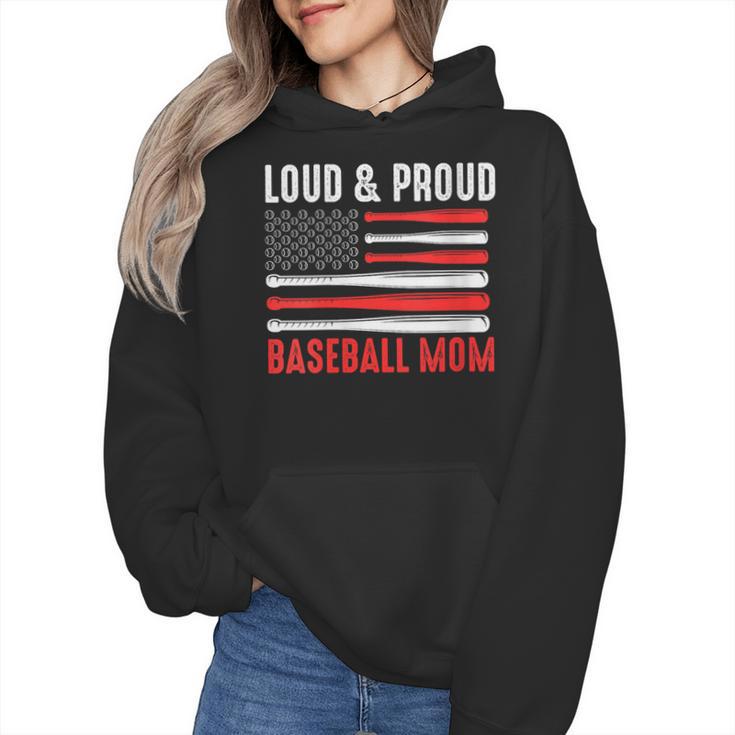 Loud & Proud Baseball Mom Sport Wmen Hoodie
