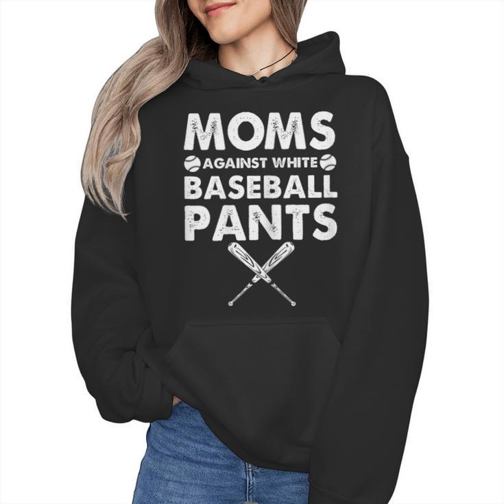 Moms Against Baseball Pants Baseball Mom Mother's Day Wmen Hoodie