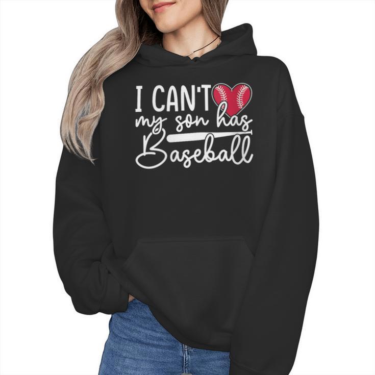 My Son Has Baseball Sports Player Baseball Mom Women Wmen Hoodie