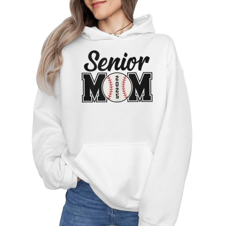 Baseball Mom Senior 2025 Mama Baseball Players High School Wmen Hoodie