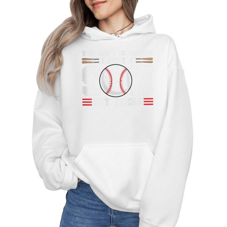 You Can't Scare Me I Have a Son Baseball Mom Wmen Hoodie