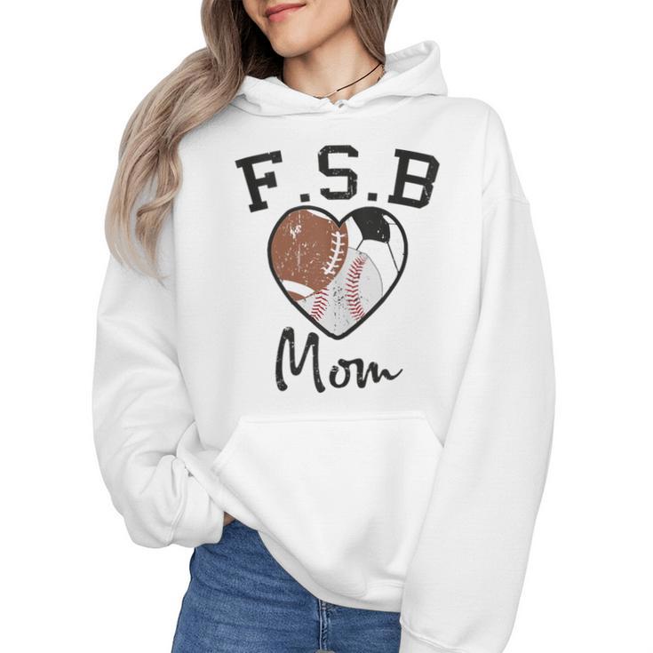 Football Soccer Baseball Mom For Women Wmen Hoodie