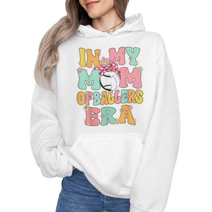 In My Mom Of Ballers Era Groovy Volleyball Baseball Mom Cute Wmen Hoodie