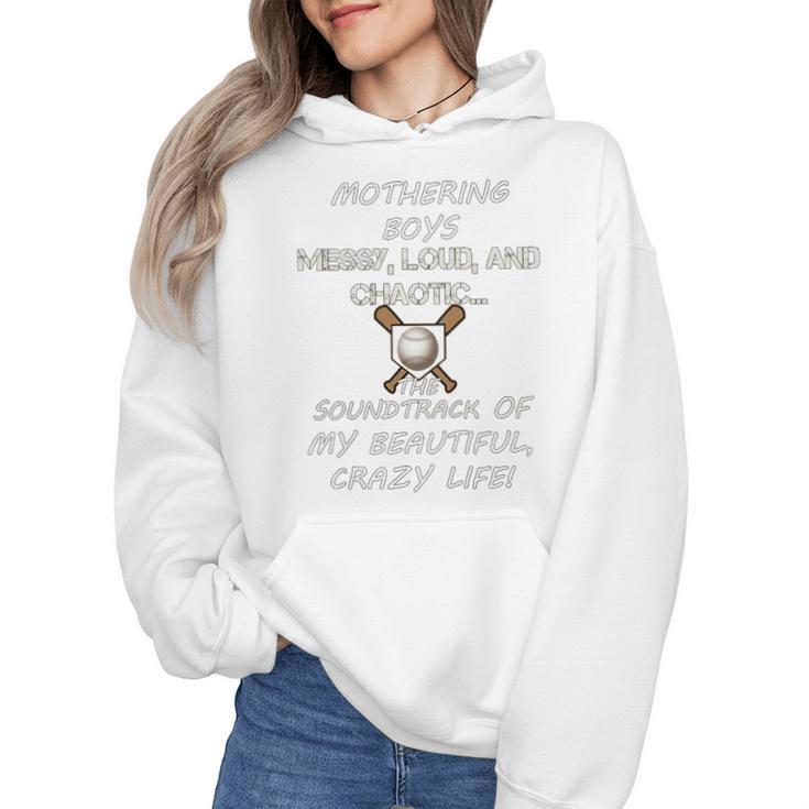 Mothering Boys Messy Loud Chaotic Baseball Mom Premium Wmen Hoodie