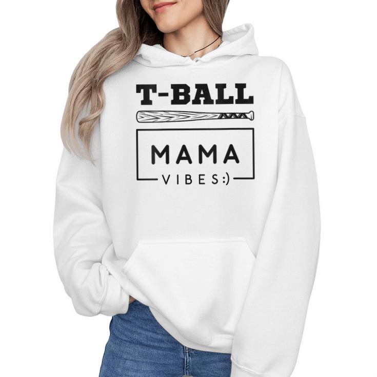T-Ball Baseball Mom Teeball Mom Mother's Day 2024 Wmen Hoodie