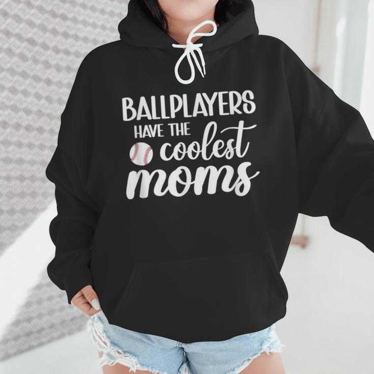 Ballplayers Have The Coolest Moms Baseball Mom Wmen Hoodie Ballplayers Have The Coolest Moms Baseball Mom Wmen Hoodie