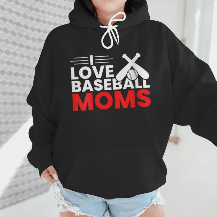 Baseball I Love Baseball Moms Wmen Hoodie Baseball I Love Baseball Moms Wmen Hoodie
