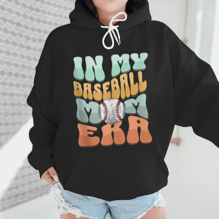 In My Baseball Mom Era Retro Groovy Style Sports Mama Wmen Hoodie In My Baseball Mom Era Retro Groovy Style Sports Mama Wmen Hoodie