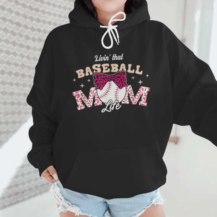 Baseball Mom Livin That Baseball Mom Life Wmen Hoodie