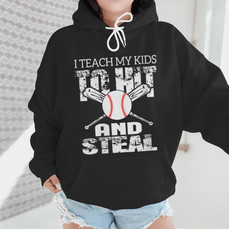 Baseball Mom Quote I Teach My Kids To Hit And Steal Wmen Hoodie Baseball Mom Quote I Teach My Kids To Hit And Steal Wmen Hoodie