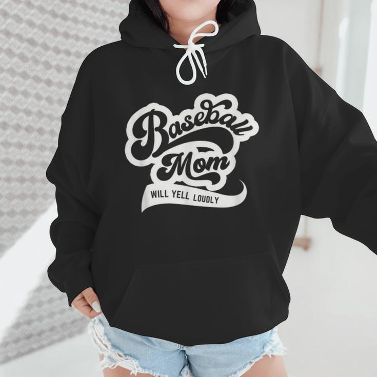 Baseball Mom Will Yell Loudly Wmen Hoodie Baseball Mom Will Yell Loudly Wmen Hoodie