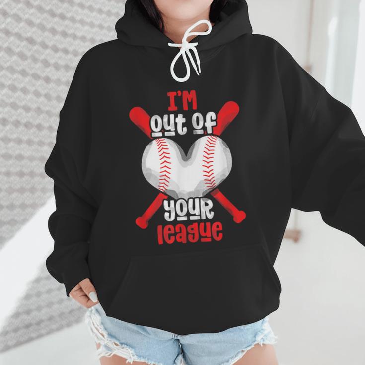 Cute Baseball Mom Out Of Your League Mommy Sports Players Wmen Hoodie