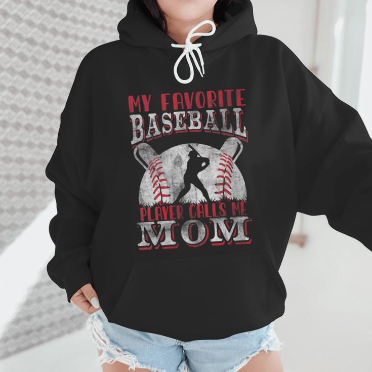 My Favorite Baseball Player Calls Me Mom Proud Baseball Mom Wmen Hoodie