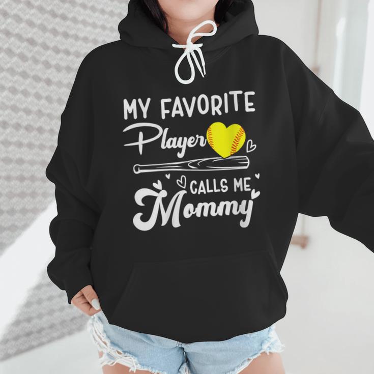 My Favorite Player Calls Me Mommy Softball Baseball Mom Wmen Hoodie My Favorite Player Calls Me Mommy Softball Baseball Mom Wmen Hoodie