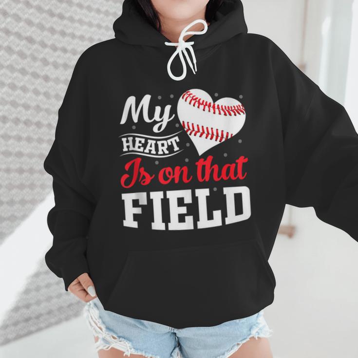 My Heart Is On That Field Baseball Player Baseball Mom Wmen Hoodie